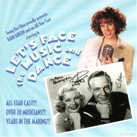 Banu Gibson: Let's Face The Music And [CD]
