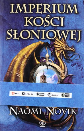 Imperium Kości Słoniowej - Naomi Novik [KSIĄŻKA]