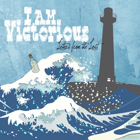 I Am Victorious: Letters From the Lost [CD]
