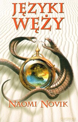 Języki Węży - Naomi Novik [KSIĄŻKA]