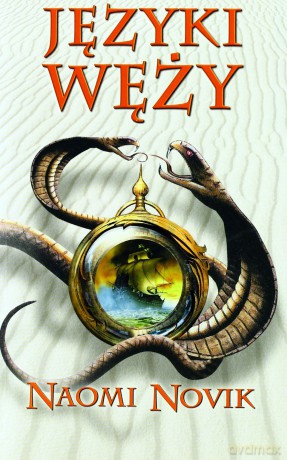 Języki Węży - Naomi Novik [KSIĄŻKA]