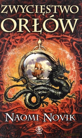 Zwycięstwo Orłów - Naomi Novik [KSIĄŻKA]