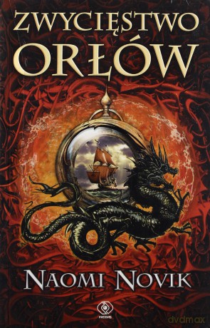 Zwycięstwo Orłów - Naomi Novik [KSIĄŻKA]