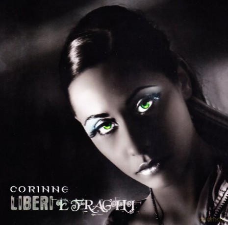 Corinne: Liberi E Fragili [CD]