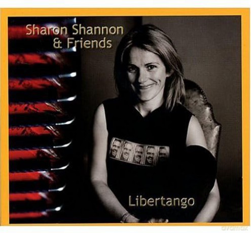Sharon Shannon: Libertango [CD]