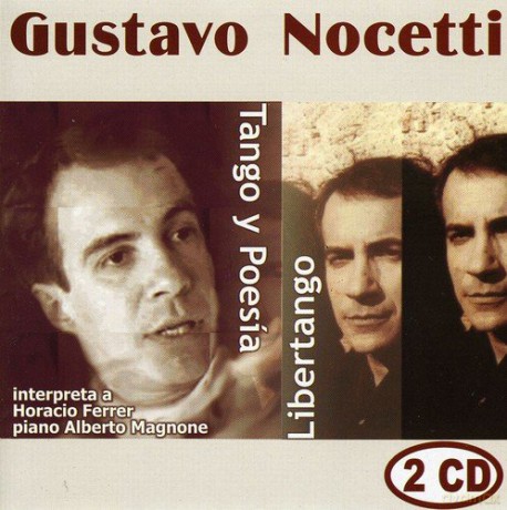 Nocetti Gustavo: Libertango-Tango Y Poesia [2CD]