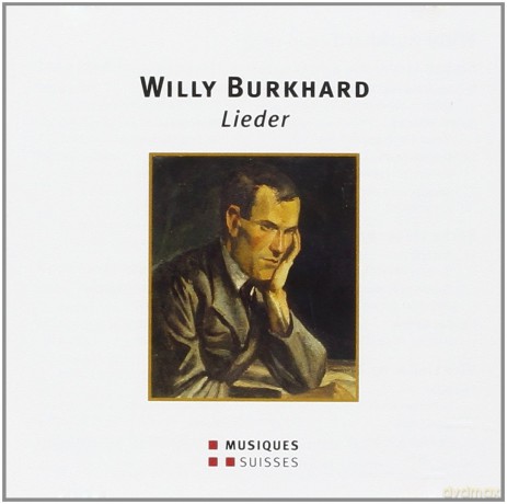 W. Burkhard: Lieder:7 Lieder Op.4 [CD]
