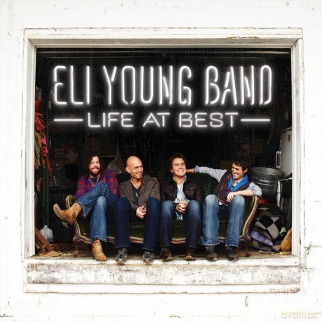 Eli Young Band: Life at Best [CD]