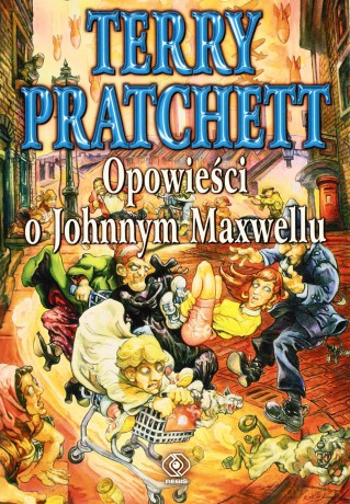 Opowieści O Johnym Maxwellu - Terry Pratchett [KSIĄŻKA]