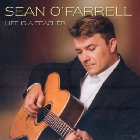 Sean O'Farrell: Life Is A Teacher [CD]
