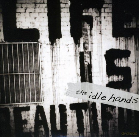 The Idle Hands: Life Is Beautiful [CD]