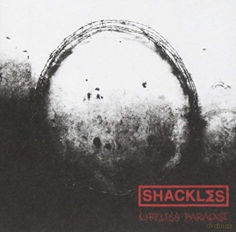 Shackles: Lifeless Paradise [CD]