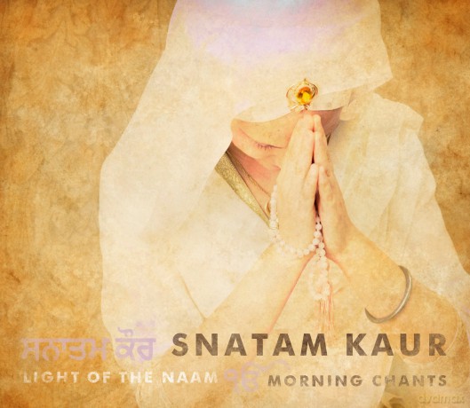 Snatam Kaur: Light of the Naam: Morning Chants [CD]