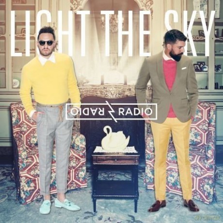 Radio Radio: Light The Sky [CD]