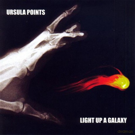 Ursula Points: Light Up A Galaxy [CD]