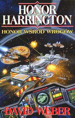 Honor Wśród Wrogów - David Weber [KSIĄŻKA]