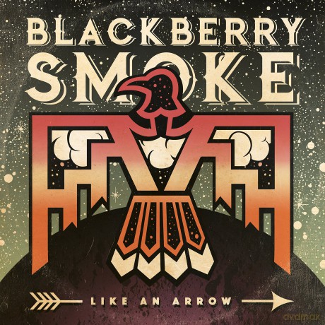 Blackberry Smoke: Like An Arrow [CD]