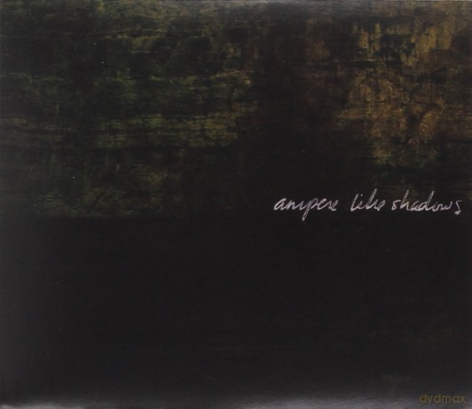 Ampere: Like Shadows [CD]
