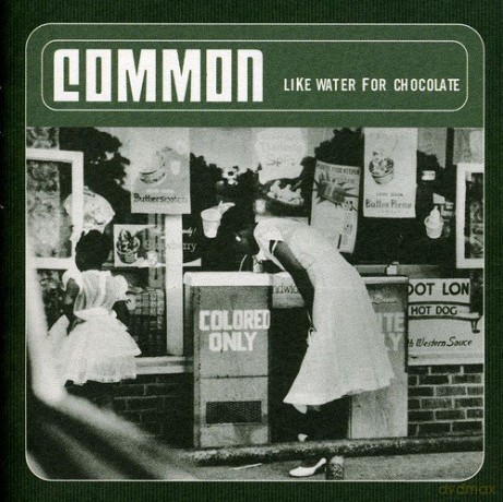 Common: Like Water for Chocolate [CD]