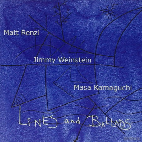 Matt Renzi Trio: Lines And Ballads [CD]