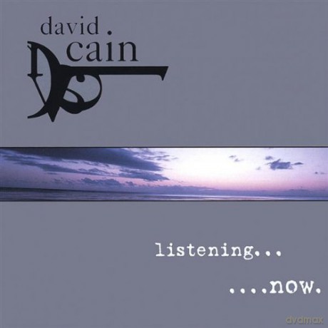 David Cain: Listeningnow [CD]
