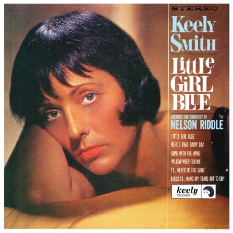 Keely Smith: Little Girl Blue, Little Girl New [CD]