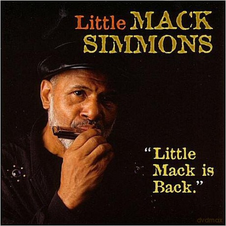Little Mack Simmons: Little Mack Is Back [CD]