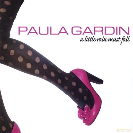 Paula Gardin: Little Rain Must Fall [CD]