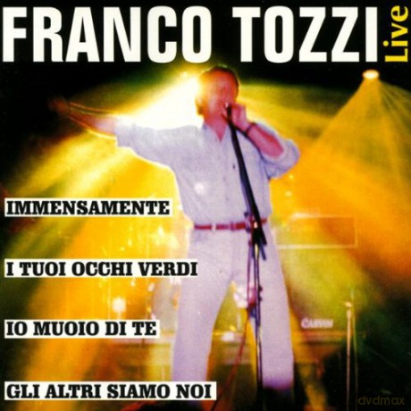 Franco Tozzi: Live [CD]