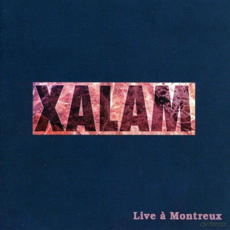 Xalam: Live a Montreux [CD]