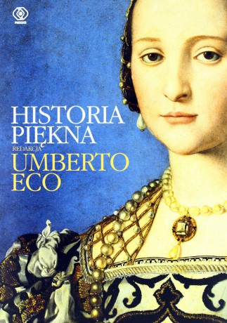 Historia Piękna - Umberto Eco [KSIĄŻKA]