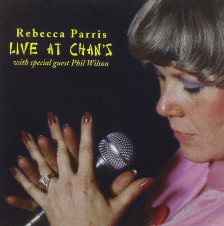 Rebecca Parris: Live at Chans [CD]