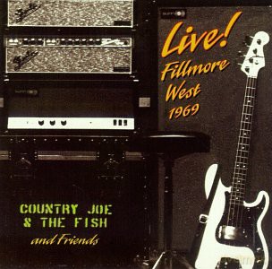 Country Joe Mcdonald: Live at Fillmore West 1969 [CD]