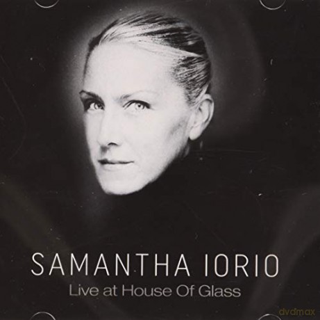 Samantha Iorio: Live At House Of Glass [CD]