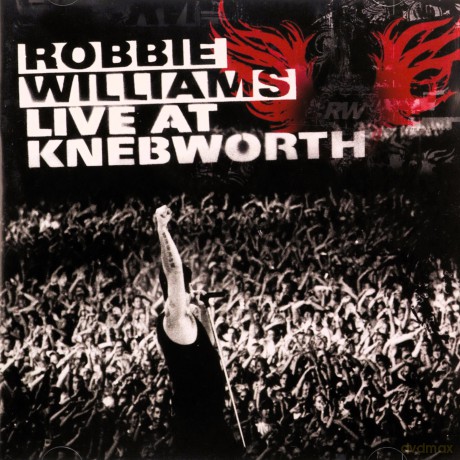 Robbie Williams: Live at Knebworth [CD]