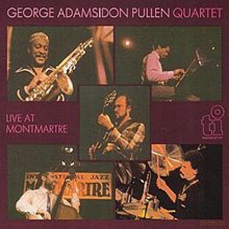 George Adams: Live At Montmartre [CD]