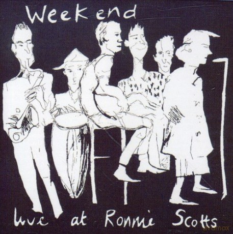 Weekend: Live at Ronnie Scotts [CD]