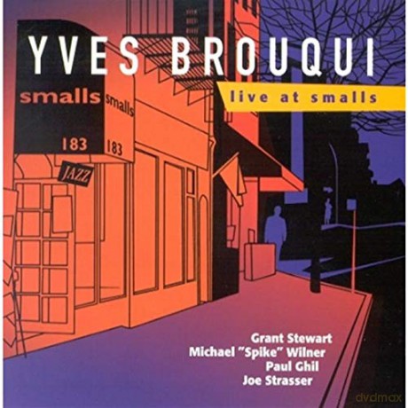 Yves Brouqui: Live at Smalls [CD]