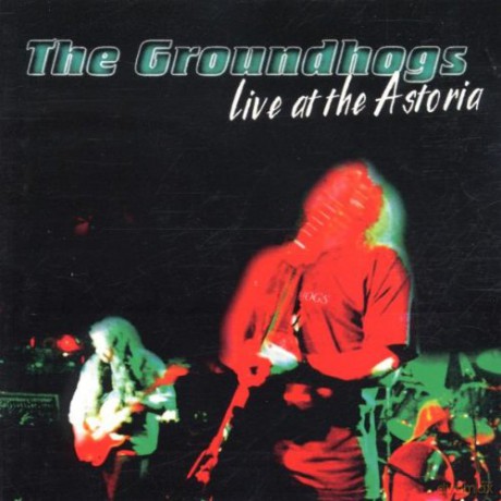 The Groundhogs: Live At The Astoria 1998 [CD]