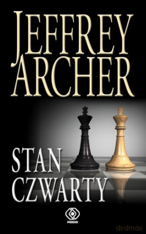 Stan Czwarty - Jeffrey Archer [KSIĄŻKA]