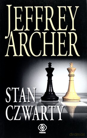 Stan Czwarty - Jeffrey Archer [KSIĄŻKA]