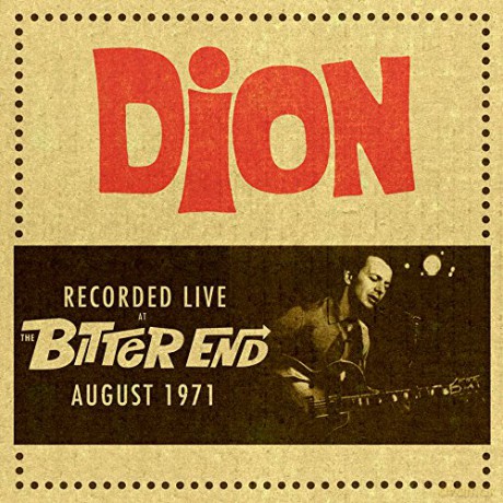 Dion: Live at the Bitter End 1971 [CD]