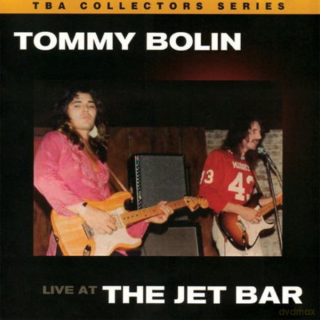 Tommy Bolin: Live At The Jet Bar [CD]