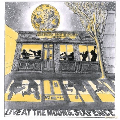 Live at the Moon and Six Pence [CD]