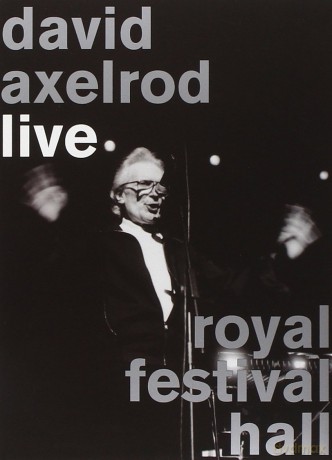 David Axelrod: Live At The Royal Festival [2CD]