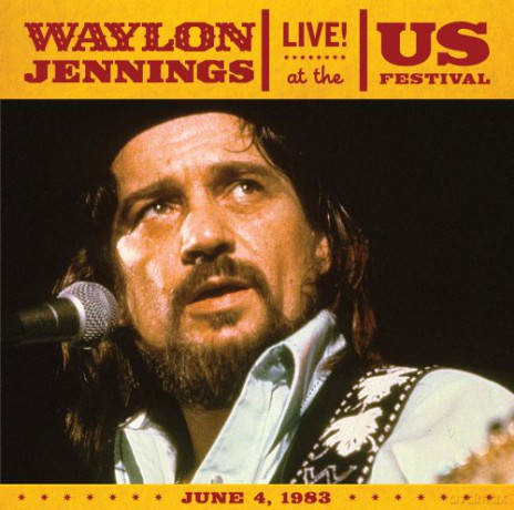 Waylon Jennings: Live at the Us Festival 1983 [CD]