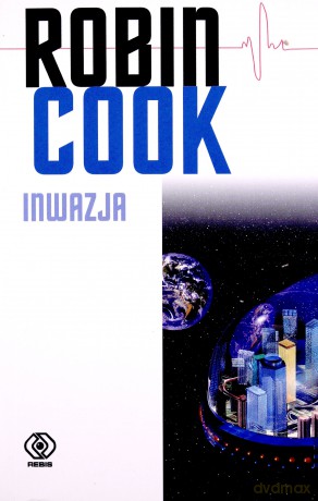 Inwazja - Robin Cook [KSIĄŻKA]