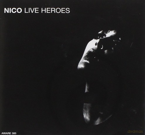 Nico: Live Heroes [CD]