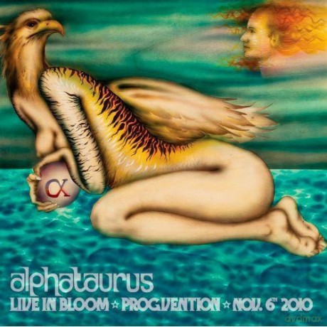 Alphataurus: Live In Bloom Progvention [CD]