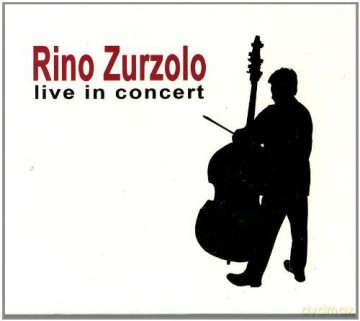 Rino Zurzolo: Live in Concert [2CD]